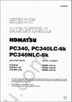 Komatsu Hydraulic Excavator PC340-6K, PC340LC-6K, PC340NLC-6K Service manual for Komatsu Hydraulic Excavator PC340-6K, PC340LC-6K, PC340NLC-6K