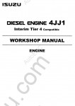 Isuzu Engine 4JJ1 Interim Tier4 Compatible models workshop manual for Isuzu Industrial Diesel Engine 4JJ1 Interim Tier4 Compatible models
