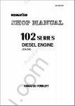 Komatsu Engine 102E Series for Komatsu ForkLifts 2 Shop Manual for Komatsu Diesel Engine 102E (CX,DX), PDF