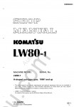 Komatsu Hydraulic Crane LW80-1 Service Manual Shop Manual for Komatsu Hydraulic Crane LW80-1, PDF