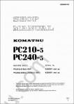 Komatsu Hydraulic Excavator PC210-5, PC240-5 Komatsu Hydraulic Excavator PC210-5, PC240-5 Shop Manuals
