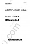 Komatsu Shovel Loader SD23/25/30-6 shop manual for KOMATSU FORKLIFT TRUCKS SD23/25/30-6