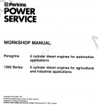 Perkins Engine 1300 Workshop Manual, Disassemly and Assembly, Schematics, Testing and Ajustment, Troubleshoting, Operation and Maintenance Manual Perkins 1300 Industrial Engine