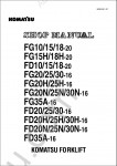Komatsu ForkLift Truck FG10/15/18-20, FG15H/18H-20, FD10/15/18-20, FG20/25/30-16, FG20H/25H-16, FG20N/25N/30N-16, FG35A-16, FD20/25/30-16, FD20H/25H/30H-16, FD20N/25N/30N-16, FD35A-16 shop manual for KOMATSU FORKLIFT TRUCKS FFG10/15/18-20, FG15H/18H-20, FD10/15/18-20, FG20/25/30-16, FG20H/25H-16, FG20N/25N/30N-16, FG35A-16, FD20/25/30-16, FD20H/25H/30H-16, FD20N/25N/30N-16, FD35A-16
