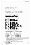 Komatsu Hydraulic Excavator PC100-6, PC120-6, PC130-6 Komatsu Hydraulic Excavator Shop Manual and Operation Manual - Komatsu Hydraulic Excavator PC100-6, PC120-6, PC130-6