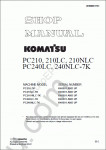 Komatsu Hydraulic Excavator PC210-7K, 210LC, 210NLC, PC240LC, 240NLC-7K Komatsu Hydraulic Excavator PC210, 210LC, 210NLC, PC240LC, 240NLC-7K Shop Manuals