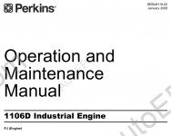 Perkins Engine 1106D Workshop Manual, Disassemly and Assembly, Schematics, Testing and Ajustment, Troubleshoting, Operation and Maintenance Manual Perkins 1106D Industrial Engine