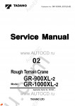 Tadano Rough Terrain Crane GR-900XL-2, GR-1000XL-2 - Service Manual workshop service manuals for Tadano Rough Terrain Crane GR-900XL-2, GR-1000XL-2