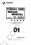 Tadano Rough Terrain Crane TR-500EX-2 Service Manual and Circuit Diagrams for Tadano Rough Terrain Crane TR-500EX-2
