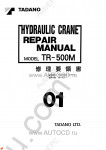 Tadano Rough Terrain Crane TR-500M-3 Service Manual and Circuit Diagrams for Tadano Rough Terrain Crane TR-500M-3