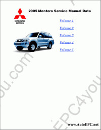 Mitsubishi Montero 2005 Montero Service Manual 2005 MY - full repair and diagnosis information.