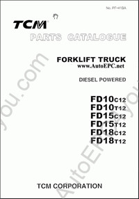 TCM Forklift spare parts catalogue TCM Forklift, presented TCM Forklift Trucks Series FD10-FD100, FG10-FG50, FHG35N9, FHG36N9, FHD35N9, FHD36N9, PDF
