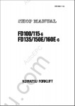 Komatsu ForkLift Truck FD100/115-6, FD135/150E/160E-6 shop manual for KOMATSU FORKLIFT TRUCKS FD100/115-6, FD135/150E/160E-6
