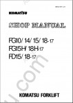 Komatsu ForkLift Truck FG10/14/15/18-17, FG15H/18H-17, FD15/18-17 shop manual for KOMATSU FORKLIFT TRUCKS FG10/14/15/18-17, FG15H/18H-17, FD15/18-17