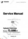Tadano Truck Crane TL-250E-36 Tadano Truck Crane TL-250E-36 service manual