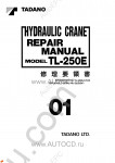 Tadano Truck Crane TL-250E-3 Tadano Truck Crane TL-250E-3 service manual