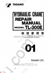 Tadano Truck Crane TL-300E-3 Tadano Truck Crane TL-300E-3 service manual