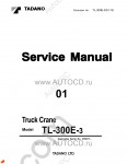 Tadano Truck Crane TL-300E-3 Tadano Truck Crane TL-300E-3 service manual