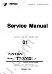 Tadano Truck Crane TT-300XL-1 Tadano Truck Crane TT-300XL-1 service manual