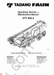 Tadano Faun All Terrain Crane ATF-40G-2 - Operating, Service and Maintenance Manual workshop manuals for Tadano-Faun ATF 40G-2