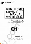 Tadano Rough Terrain Crane TR-250E(U)-2 Service Manual and Circuit Diagrams for Tadano Rough Terrain Crane TR-250E(U)-2