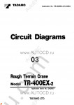 Tadano Rough Terrain Crane TR-400EX-2 Service Manual and Circuit Diagrams for Tadano Rough Terrain Crane TR-400EX-2