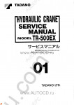 Tadano Rough Terrain Crane TR-500EX-21 Service Manual and Circuit Diagrams for Tadano Rough Terrain Crane TR-500EX-2