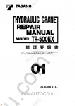 Tadano Rough Terrain Crane TR-500EX-22 Service Manual and Circuit Diagrams for Tadano Rough Terrain Crane TR-500EX-2