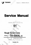 Tadano Rough Terrain Crane TR-500XL-4 - Repair Manual + Training Manual Service Manual and Circuit Diagrams for Tadano Rough Terrain Crane TR-500XL-4