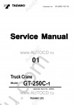 Tadano Truck Crane GT-250C-1 Service Manual Workshop manual for Tadano Truck Crane GT-250C-1