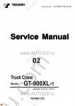 Tadano Truck Crane GT-900XL-1 Service Manual Workshop manual for Tadano Truck Crane GT-900XL-1